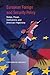 European Foreign and Security Policy: States, Power, Institutions, and American Hegemony (European Union Studies)