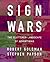 Sign Wars by Robert Goldman