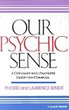 Our Psychic Sense...