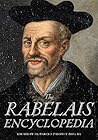The Rabelais Encyclopedia The Rabelais Encyclopedia