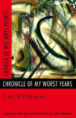 Chronicle of My Worst Years (Paperback)