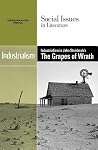 Industrialism in John Steinbeck's The Grapes of Wrath Industrialism in John Steinbeck's The Grapes of Wrath