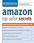 Amazon Top Seller Secrets by Brad Schepp