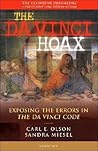 The Da Vinci Hoax: Exposing the Errors in the Da Vinci Code