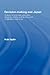 Decision-Making & Japan: A Study of Corporate Japanese Decision-Making and Its Relevance to Western Companies