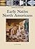 Early Native North Americans (American History)
