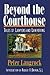 Beyond the Courthouse by Peter Langrock
