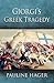 Giorgi's Greek Tragedy (Giorgis Greek Tragedy)