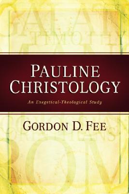 Pauline Christology: An Exegetical-Theological Study (Hardcover)