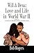 Will and Dena: Love and Life in World War II