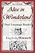 Alice In Wonderland: Dual Language Reader (English/French)