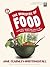 The Ministry of Food: Thrifty Wartime Ways to Feed Your Family Today