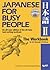 Japanese for Busy People II: The Workbook for the Revised 3rd Editionincl. 1 CD (Japanese for Busy People Series)