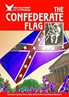 The Confederate Flag (American Symbols & Their Meanings)