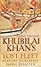 Khubilai Khan's Lost Fleet:...