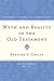 Myth and Reality in the Old Testament (Studies in Biblical Theology, First)