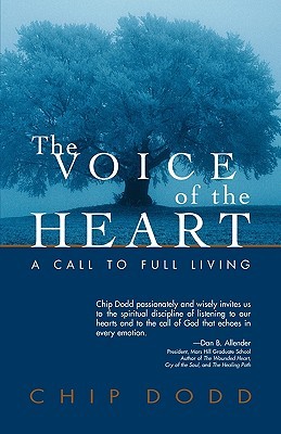 The Voice of the Heart: A Call to Full Living (Paperback)