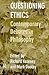 Questioning Ethics by Mark Dooley