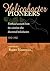 Helicobacter Pioneers: Firsthand Accounts from the Scientists who Discovered Helicobacters 1892 - 1982