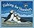 Fishing for Numbers: A Maine Number Book (America by the Numbers)