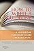 How to Write a Guideline from Start to Finish: A Handbook for Healthcare Professionals