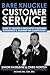 Bare Knuckle Customer Service by Simon Hazeldine