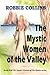 The Mystic Women of the Valley