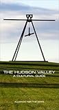The Hudson Valley: A Cultural Guide