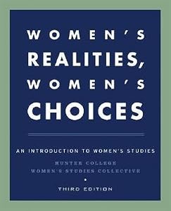 Women's Realities, Women's Choices: An Introduction to Women's Studies