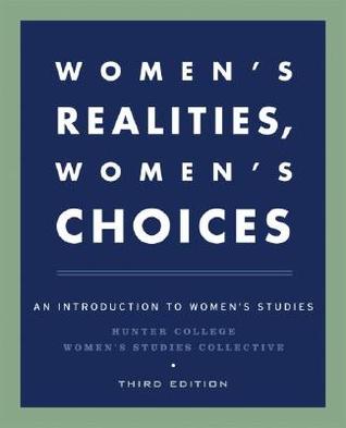 Women's Realities, Women's Choices: An Introduction to Women's Studies (Paperback)
