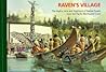 Raven's Village: The Myths, Arts and Traditions of Native People from the Pacific Northwest Coast