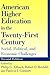 American Higher Education in the Twenty-First Century by Philip G. Altbach