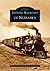 Historic Railroads of Nebraska (Images of Rail)