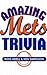 Amazing Mets Trivia