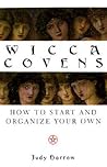 Wicca Covens by Judy Harrow