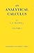 An Analytical Calculus: Volume 1: For School and University