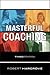 Masterful Coaching by Robert Hargrove