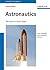 Astronautics: The Physics o...