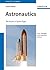 Astronautics: The Physics of Space Flight