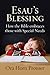 Esau's Blessing: How the Bible Embraces Those With Special Needs