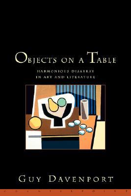 Objects on a Table: Harmonious Disarray in Art and Literature (Paperback)