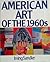 American Art of the 1960's