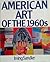 American Art of the 1960's