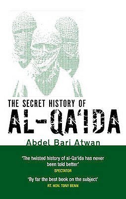 The Secret History Of Al-Qa'ida (Paperback)
