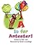 A Is for Anteater! by Bob Cook