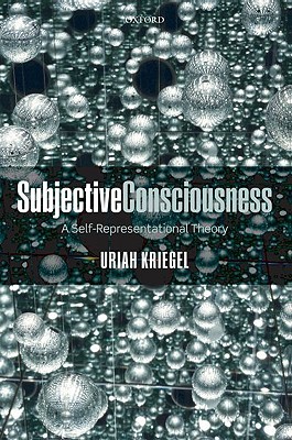 Subjective Consciousness: A Self-Representational Theory (Hardcover)