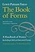 The Book of Forms: A Handbook of Poetics, Including Odd and Invented Forms