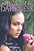 Radiant Darkness