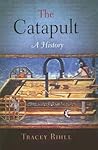 Catapult: A History