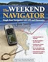 The Weekend Navigator: Simple Boat Navigation With GPS and Electronics